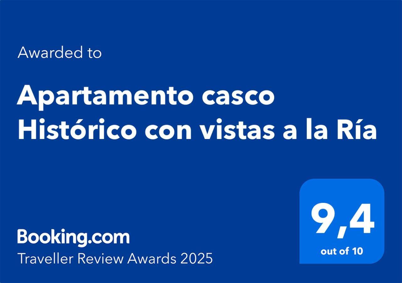 Casco Historico Con Vistas A La Ria Apartamento